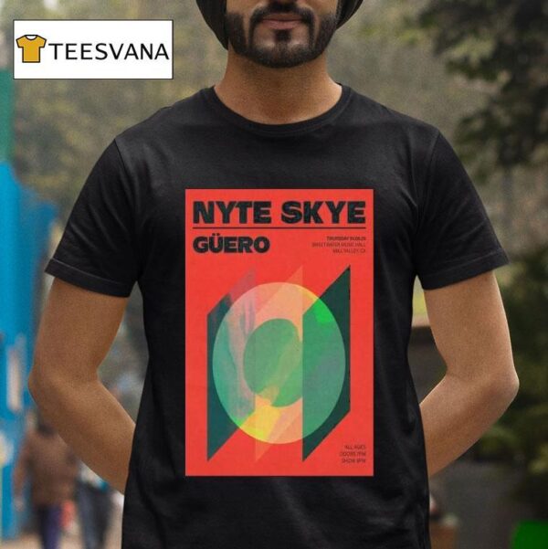 Nyte Skye Sweetwater Music Hall In Mill Valley Ca January T Shirt