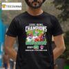 Ohio Bobcats Celebrating The Champions Of Cure Bowl T Shirt