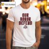 Ohio State Buckeyes Our Honor Defend T Shirt
