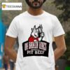 On Broken Wings Pit Beef World Famous T Shirt