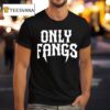 Only Fangs T Shirt