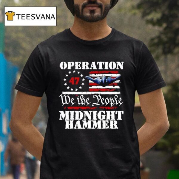 Operation We The People Midnight Hammer T Shirt