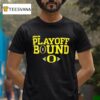 Oregon Ducks Football Playoff Bound T Shirt
