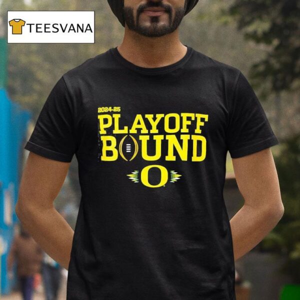 Oregon Ducks Football Playoff Bound T Shirt