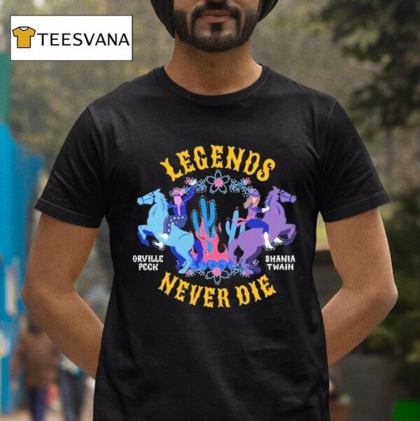 Orville Peck Legends Never Die Shania Twain T Shirt