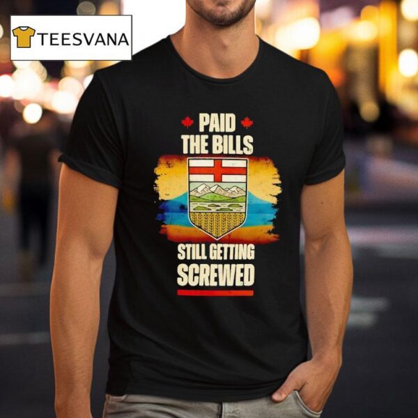 Paid The Bills Still Getting Screwed Maple Leaf Vintage T Shirt