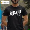 Pals Keep Swingin T Shirt