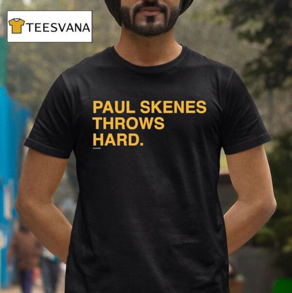 Paul Skenes Throws Hard T Shirt