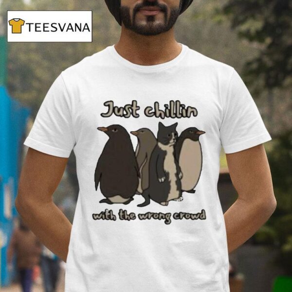 Penguins And Cat Just Chillin With The Wrong Crowd T Shirt