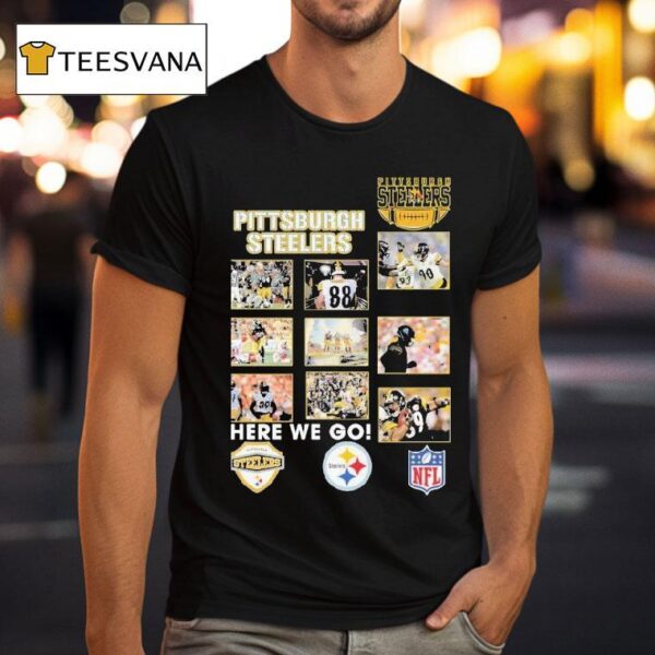 Pittsburgh Slers Here We Go T Shirt