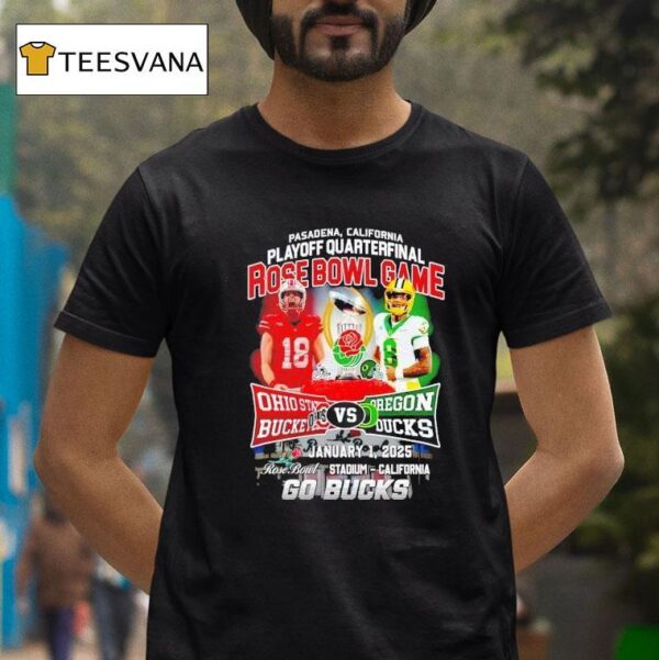 Playoff Quarterfinal Rose Bowl Game Ohio State Buckeyes Vs Oregon Ducks T Shirt