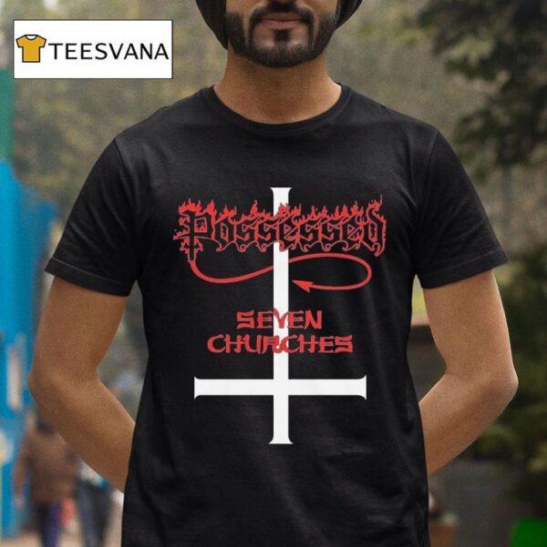Possessed Seven Churches T Shirt