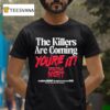 Prom Night The Killers Are Coming You Re It Now On Videocassette Vhs T Shirt