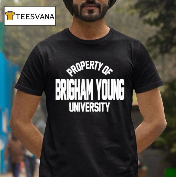 Property Of Brigham Young University T Shirt