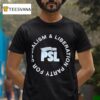 Psl Party For Socialism And Liberation T Shirt