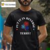 Put It In Reverse Terry New T Shirt