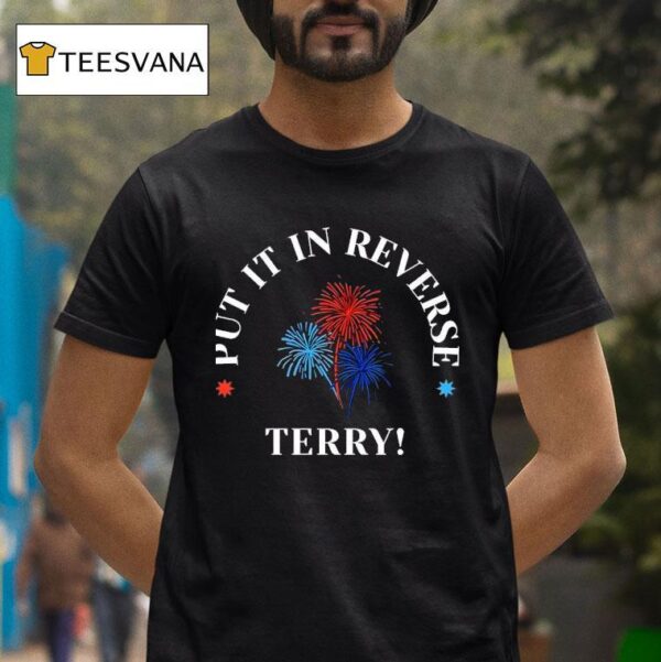 Put It In Reverse Terry New T Shirt