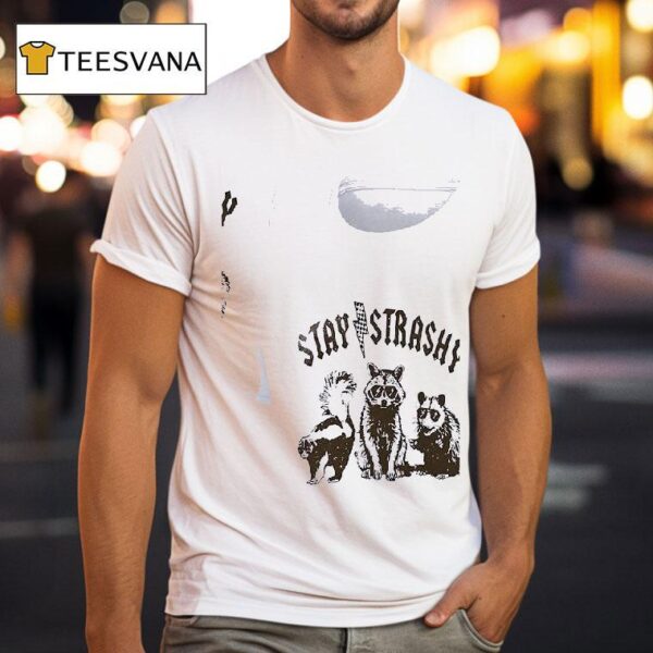 Racoon Stay Strashy T Shirt