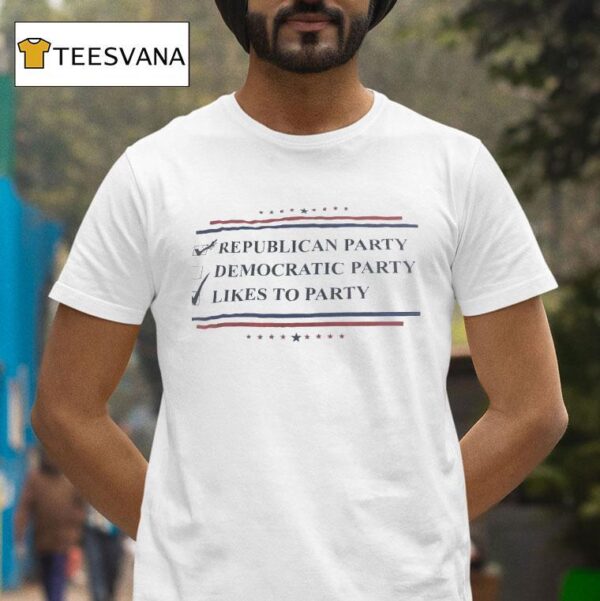 Republican Party And Likes To Party T Shirt