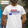 Roto Rooter Sewer Drain Service T Shirt
