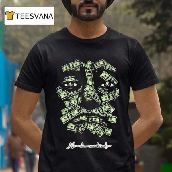 Sad Boyz No Eh Cambiado Money T Shirt
