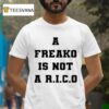 Sean Combs Diddy A Freako Is Not A Rico T Shirt
