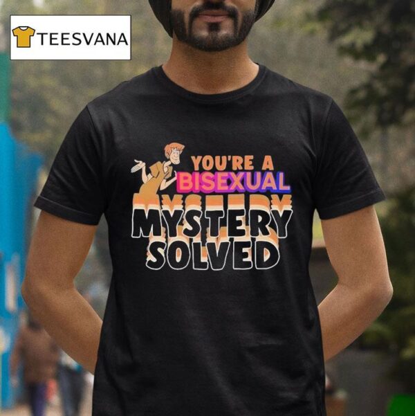 Shaggy Scooby Doo You Re Bisexual Mystery Solved T Shirt