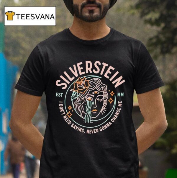 Silverstein Third Eye I Don T Need Saving Never Gonna Change Me T Shirt