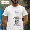 Snoopy In My Mind I M Still But My Back Is My Knee Is And My Left Hip Turns Next Week T Shirt