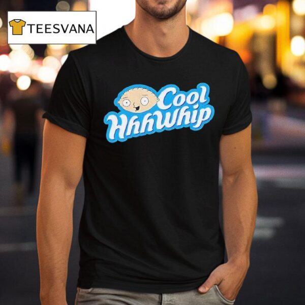Stewie Griffin Cool Hhhwhip T Shirt