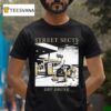 Street Sects Dry Drunk Motel T Shirt