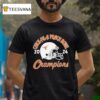 Texas Longhorns College Football Playoff Chick Fil A Peach Bowl Champions T Shirt
