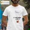 Texas Longhorns If You Don T Like It Horn Up T Shirt