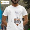 Texas Longhorns Texas Softball Ncaa Division I National Champions Schedule T Shirt