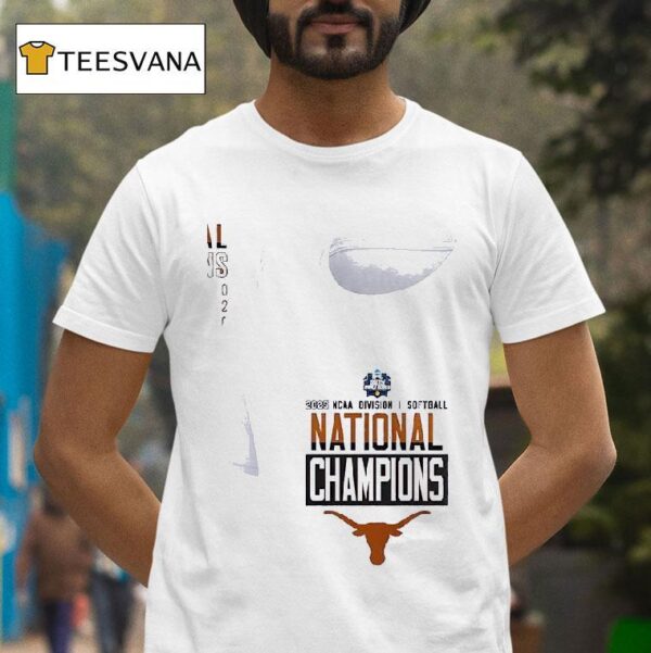 Texas Longhorns Texas Softball Ncaa Division I National Champions Schedule T Shirt