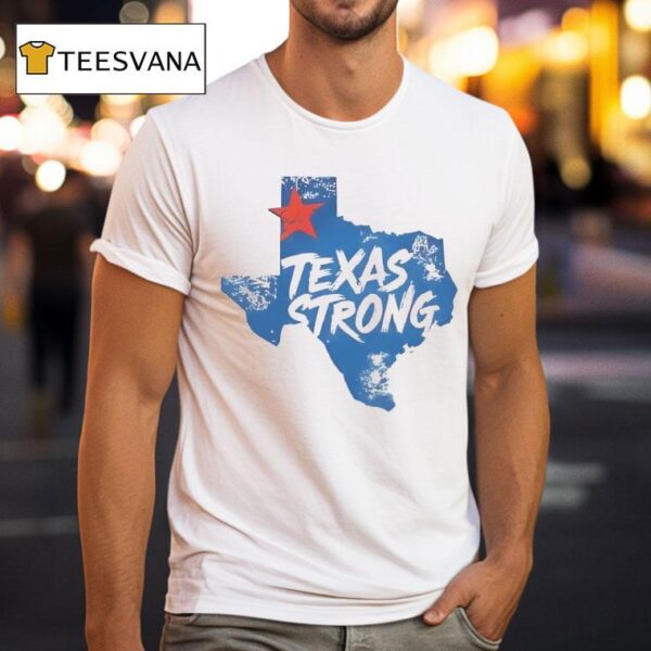 Texas Strong T Shirt
