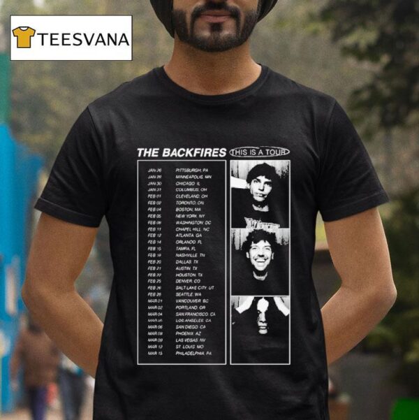The Backfires This Is A Tour Dates T Shirt