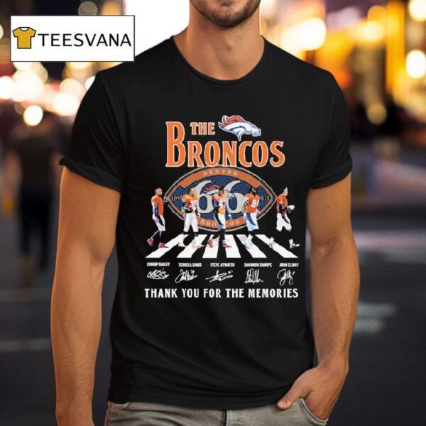 The Denver Broncos Th Anniversary Thank You For The Memories Road Abbey Signatures T Shirt