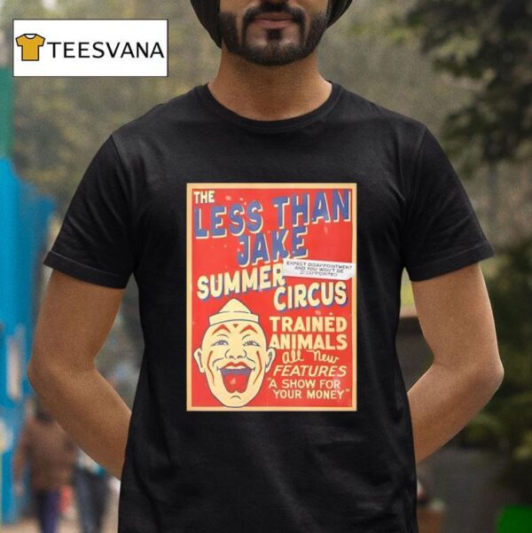 The Less Than Jake Summer Circus Trained Animals Features A Show T Shirt