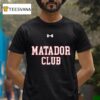 The Matador Club Under Armour T Shirt
