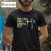 The Old Grey Whistle Tes T Shirt
