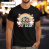 There Are Bugs Under My Skin Rainbow T Shirt