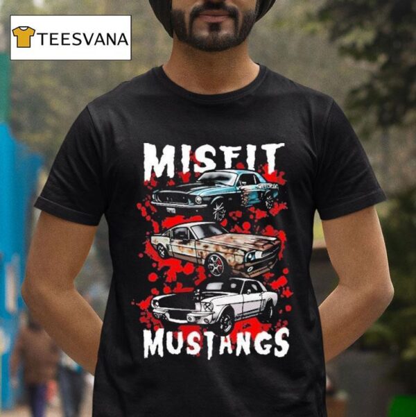 Tom S Refurb Misfit Mustangs T Shirt