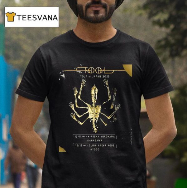 Tool Tour In Japan December At K Arena Yokohama Kanagawa And Glion Arena Kobe Hyogo Skeleton T Shirt