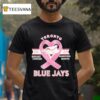 Toronto Blue Jays Breast Cancer Awareness Month T Shirt