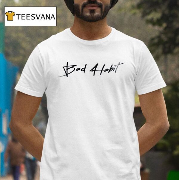 Tucker Wetmore Bad Habi T Shirt
