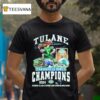 Tulane Green Wave Gasparilla Bowl Champions Waving Raymond James Stadium In Tampa Florida Gators Masco T Shirt
