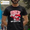 Unlv Rebels Win With The La Bowl T Shirt