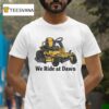 We Ride At Dawn Cub Cade T Shirt