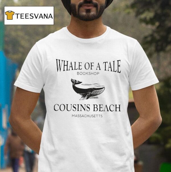 Whale Of A Tale Bookshop Cousins Beach Massachusetts T Shirt